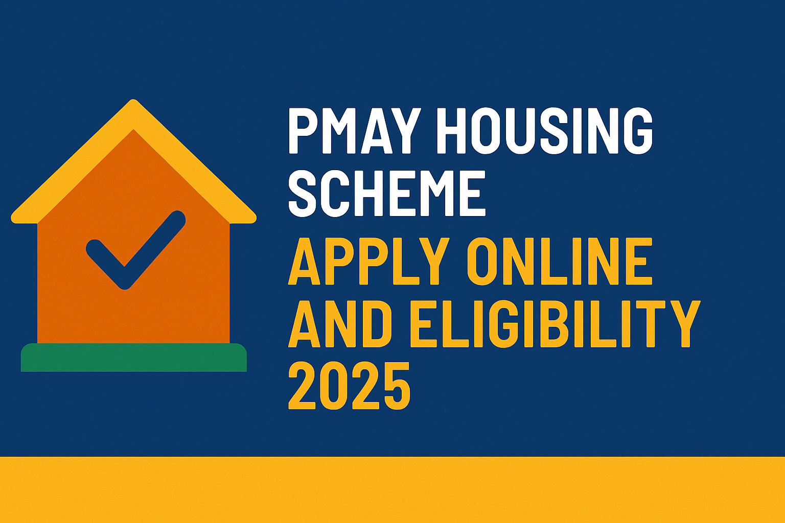 PMAY Housing Scheme 2025