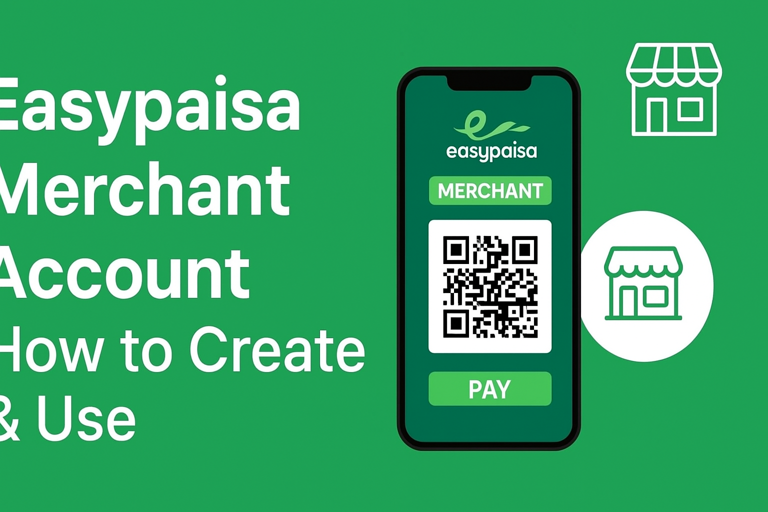 Easypaisa Merchant Account